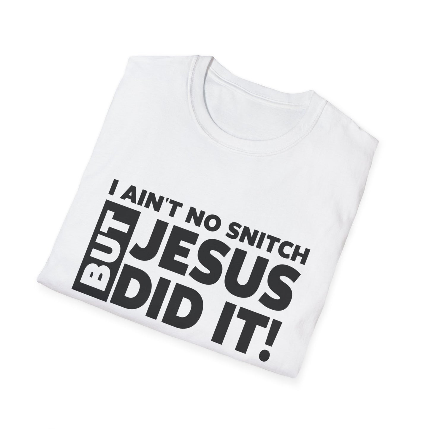 No Snitch Unisex Softstyle T-Shirt