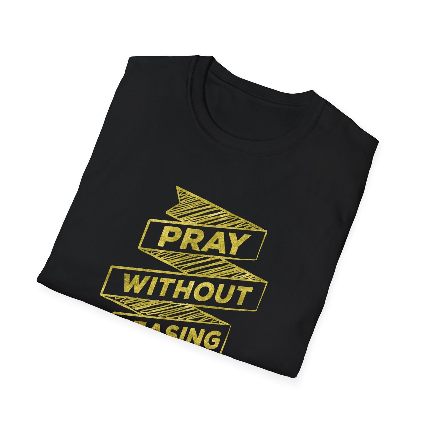 Unisex Softstyle Pray Without Ceasing T-Shirt