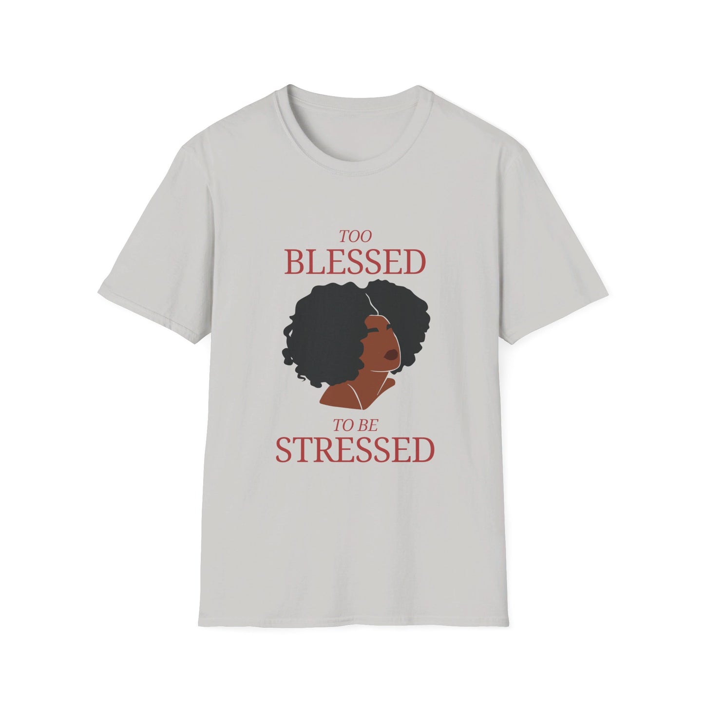 Too Blessed Softstyle T-Shirt