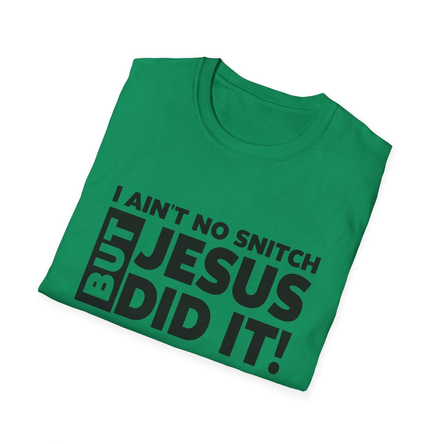 No Snitch Unisex Softstyle T-Shirt