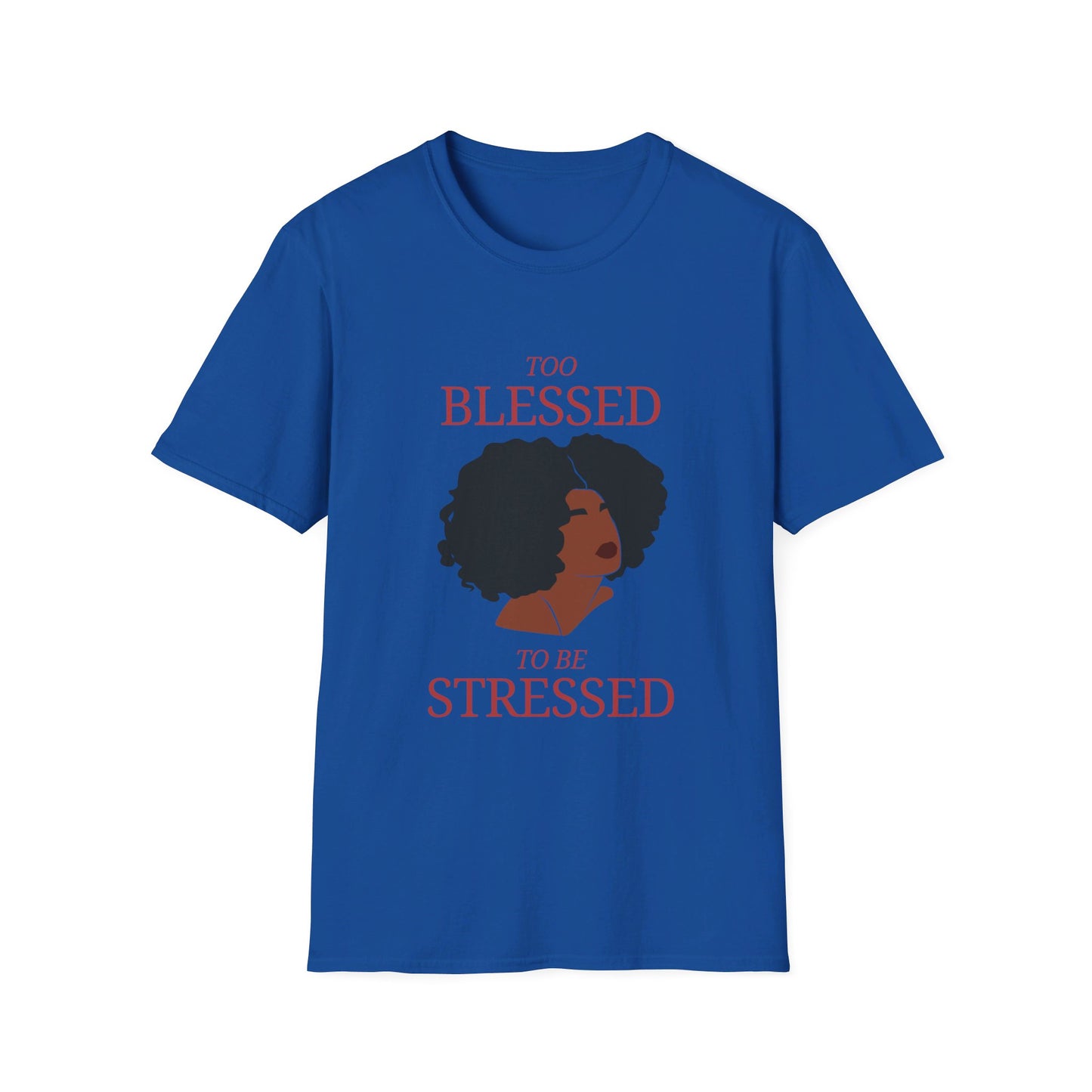 Too Blessed Softstyle T-Shirt