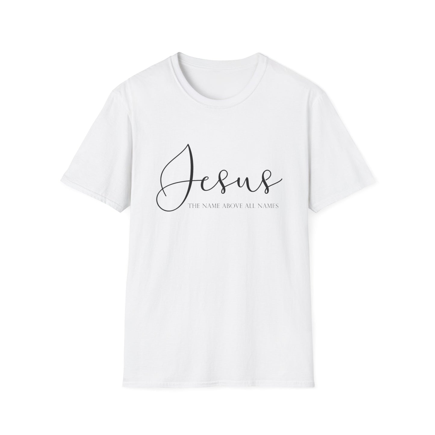 Name Above All Unisex Softstyle T-Shirt