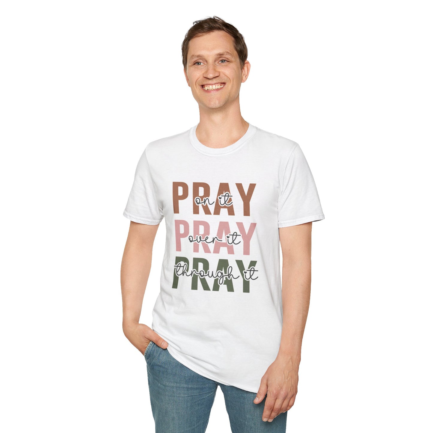 Pray Pray Pray Unisex Softstyle T-Shirt