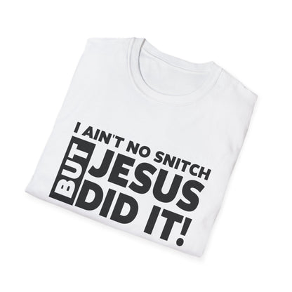 No Snitch Unisex Softstyle T-Shirt