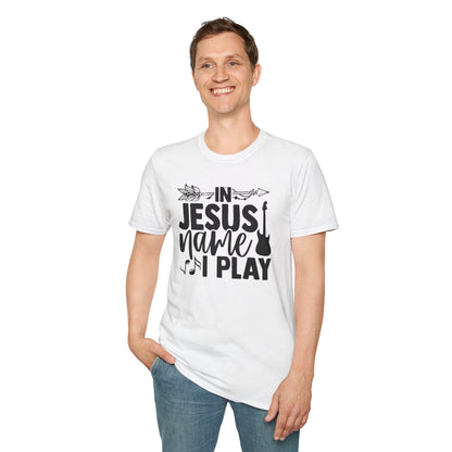 Unisex Softstyle In Jesus Name I Play T-Shirt
