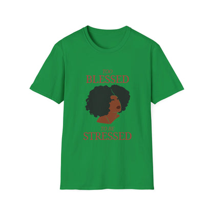 Too Blessed Softstyle T-Shirt