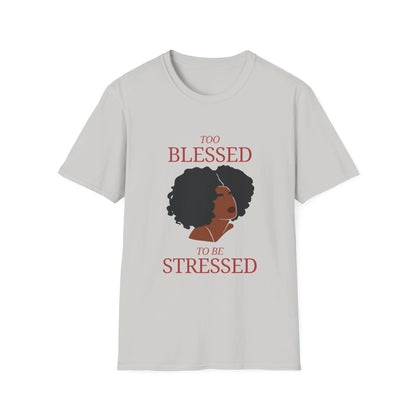 Too Blessed Softstyle T-Shirt