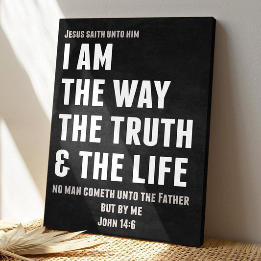 I Am The Way Of Truth And Life Canvas Poster Frame Canvas Painting Decoration