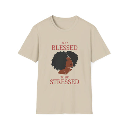 Too Blessed Softstyle T-Shirt
